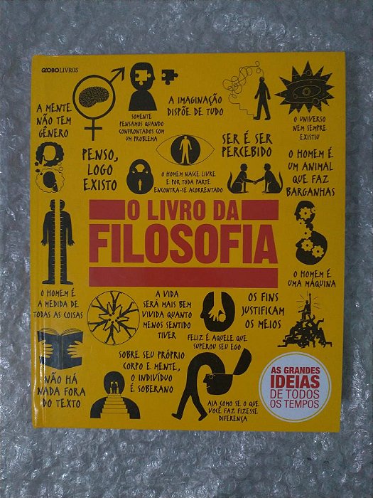 O Livro da Filosofia - As Grandes Ideias de Todos os Tempo