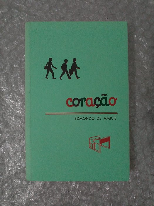 Coração - Edmondo de Amicis