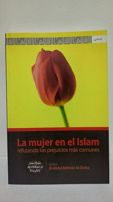 La mujer en el Islam - Dr. Abdul-Rahman Al-Sheha