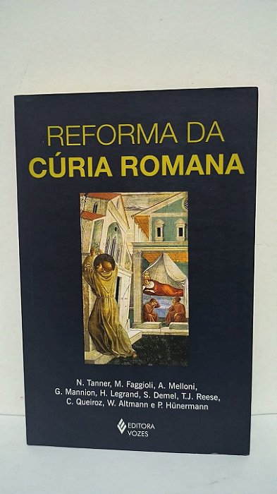 Reforma da Cúria Romana - N.Tanner e outros