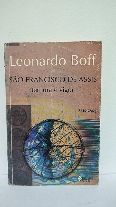 São Francisco de Assis ternura e vigor - Leonardo Boff