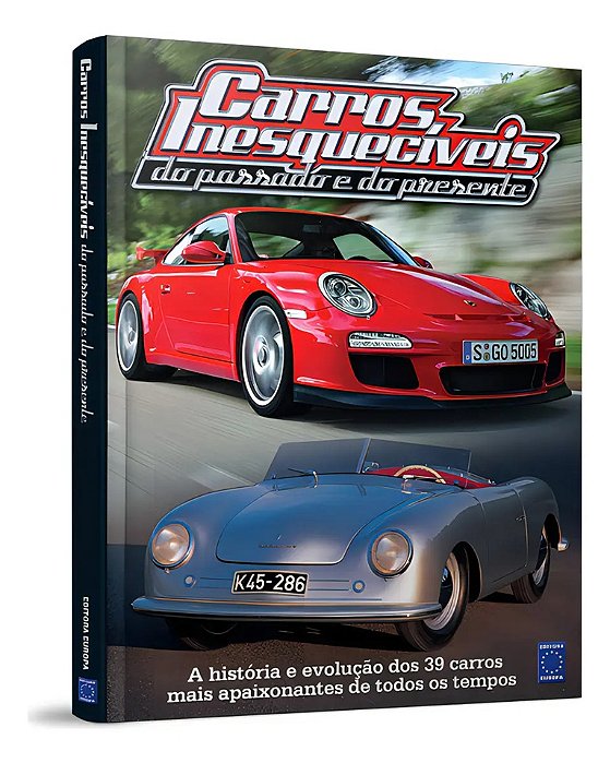 Carros Inesquecíveis Do Passado E Do Presente - Capa Dura