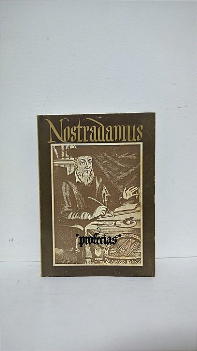 Profecias Nostradamus - Antonio Carlos Carvalho