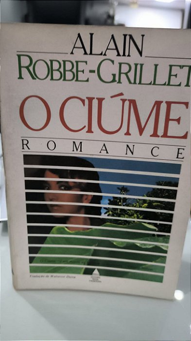 O ciumes -Alain Robbe-Grillet