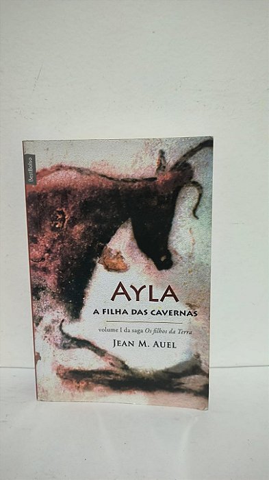 Ayla a filha das cavernas - Jean M. Auel