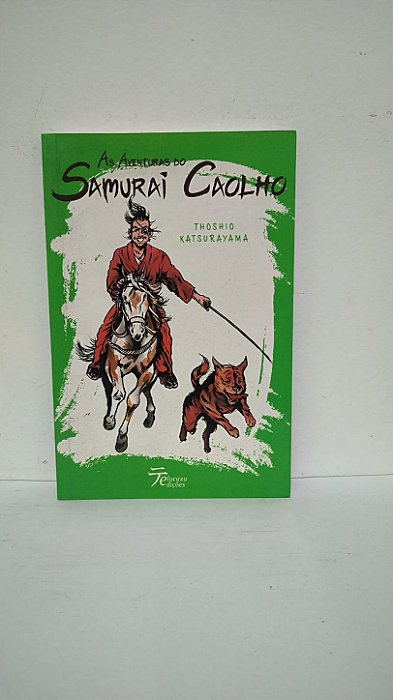 As aventuras do samurai Caolho - Thoshio Katsurayama