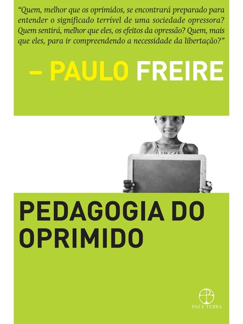 Pedagogia do oprimido - Paulo Freire