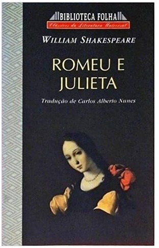 Romeu e Julieta - Biblioteca Folha - William Shakespeare