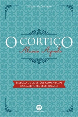 O Cortiço - Aluisio de Azevedo - Ciranda Cultural