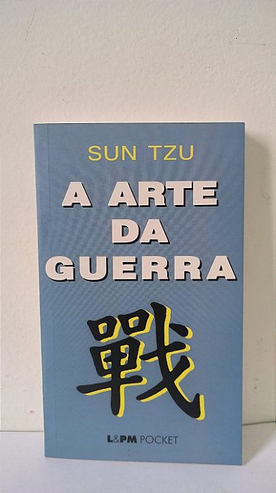 A arte da guerra- Sun Tzu