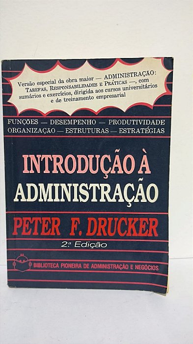Introdução a administração - Peter F. Drucker