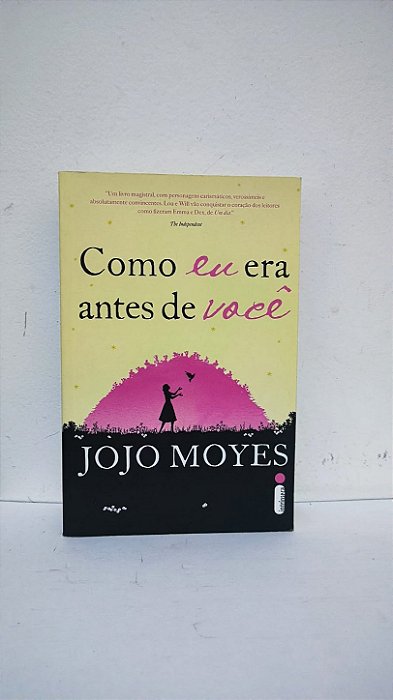 Como eu era antes de você - Jojo Moyes