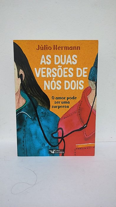 As duas versões de nós dois - Julio Hermann