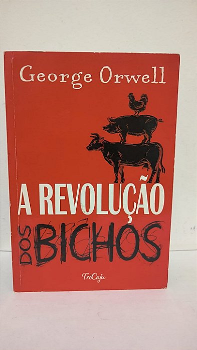A revolução dos bichos - George Orwell