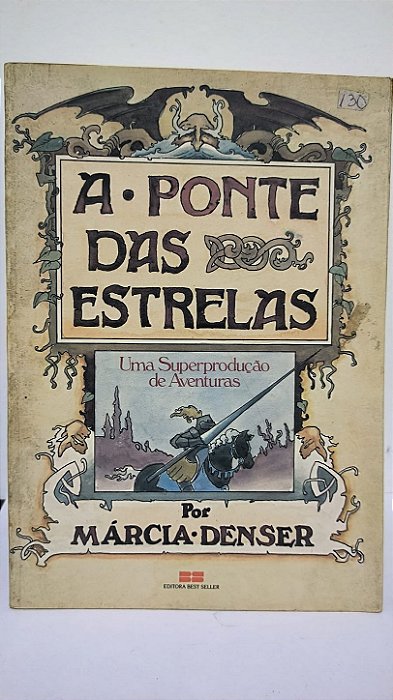 A ponte das estrelas - Márcia Denser