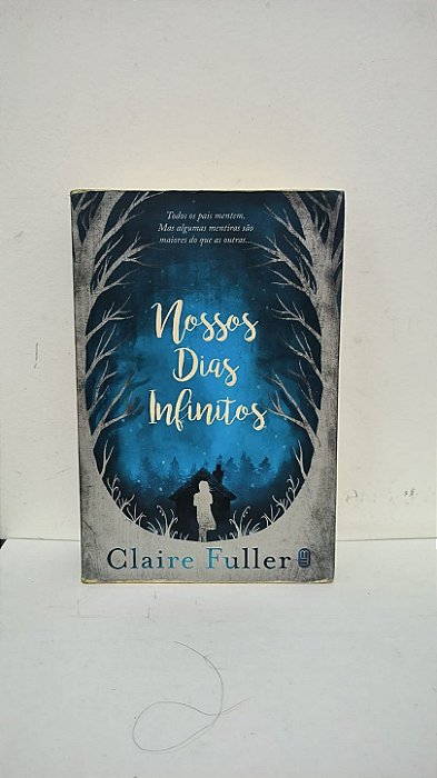 Nossos dias infinitos - Claire Fuller
