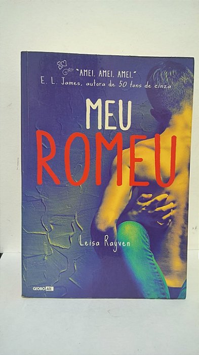 Meu Romeu -Leisa Rayven