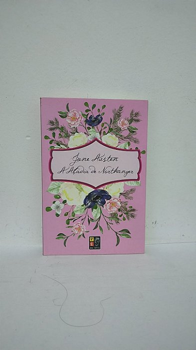 A abadia de Northanger - Jane Austen