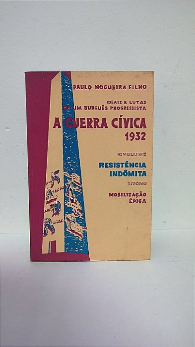 A guerra cívica - Paulo Nogueira Filho
