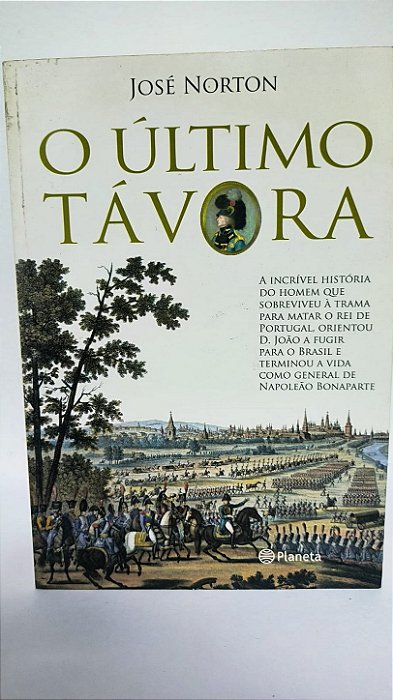 O ultimo Távora - José Norton