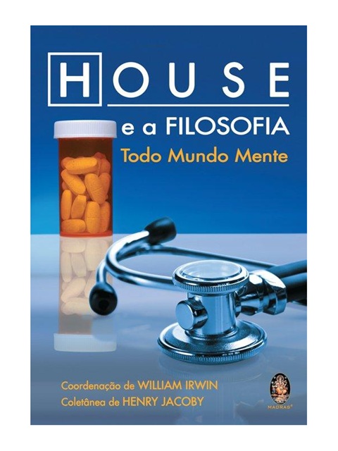 House e a filosofia - Henry Jacoby - Todo mundo mente