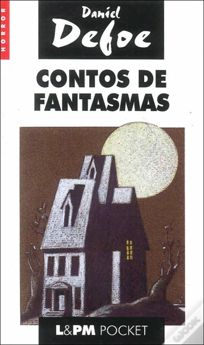 Contos de fantasmas - Daniel Defoe - LPM pocket