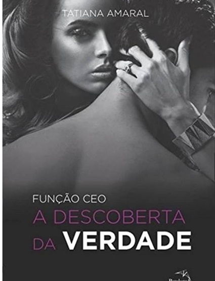 A Descoberta da Verdade : Função Ceo - Amaral Tatiana