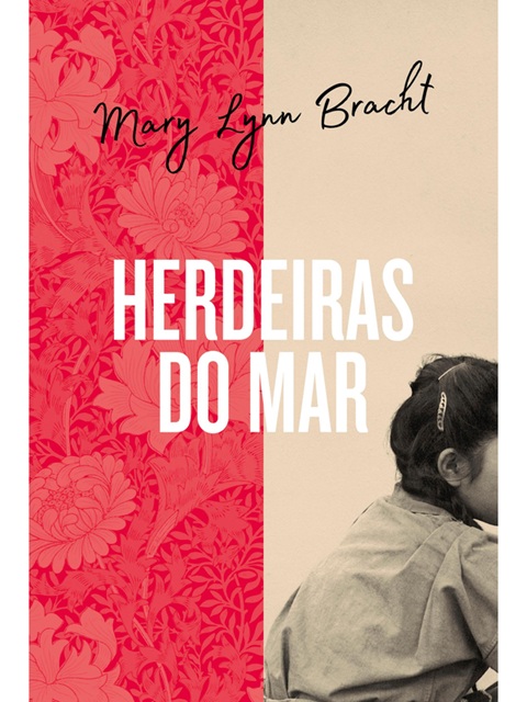 Herdeiras do mar - Mary Lynn Bracht