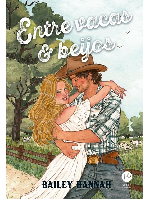 Entre vacas e beijos - Bailey Hannah