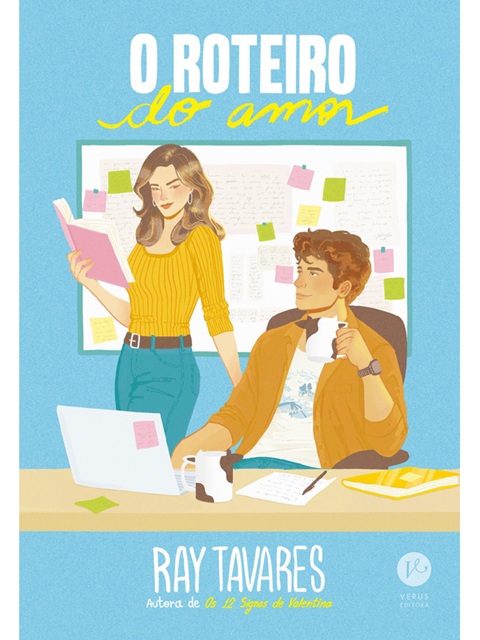 O roteiro do amor - Ray Tavares