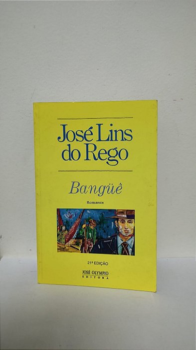 Banguê - José Lins do Rego