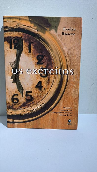 Os Exércitos - Evelio Rosero