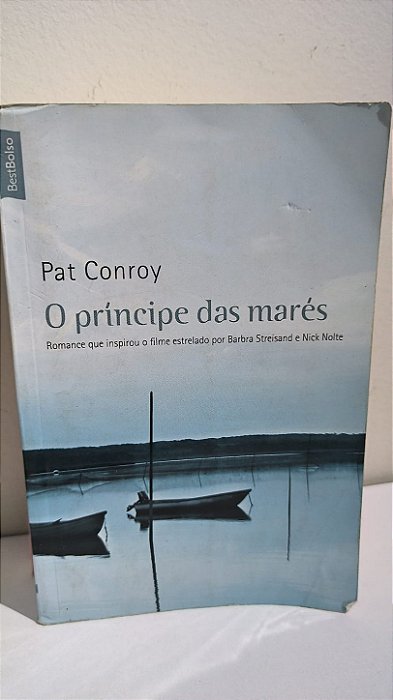 O Príncipe das Marés -  Pat Conroy