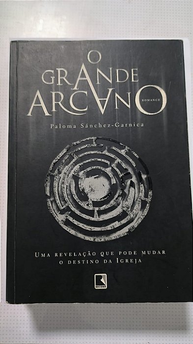 O Grande Arcano - Paloma Sánchez-Garnica