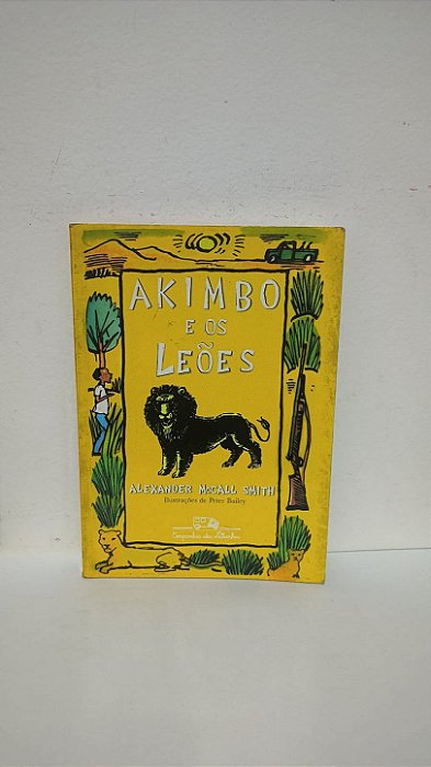 Akimbo e os Leões - Alexander McCall Smith