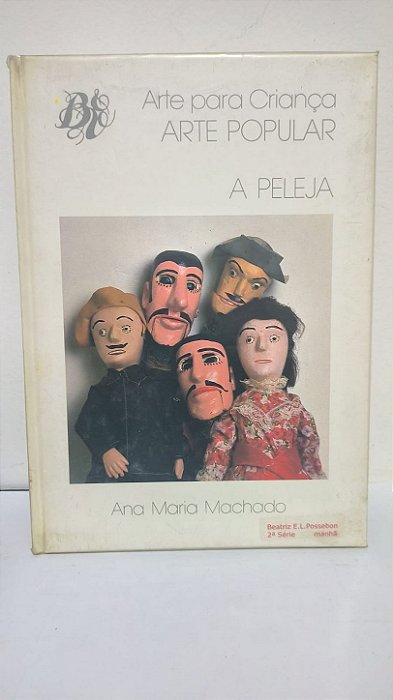 Arte para Criança: Arte Popular - A Peleja -  Ana Maria Machado