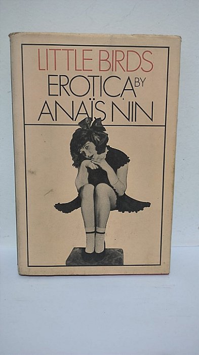 Little Birds: Erotica  - Anaïs Nin  (Idioma: Inglês)