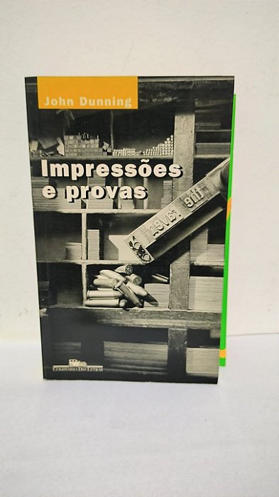 Impressões e provas -  John Dunning