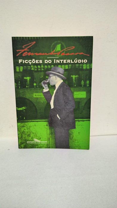Ficções do Interlúdio - Fernando Pessoa