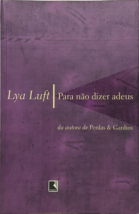 Para não dizer adeus - Lya Luft