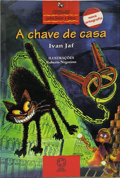 A chave de casa - Ivan Jaf