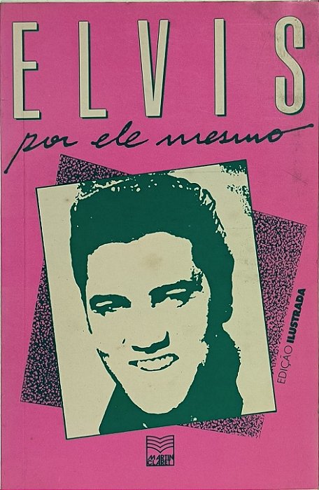 Elvis por ele mesmo