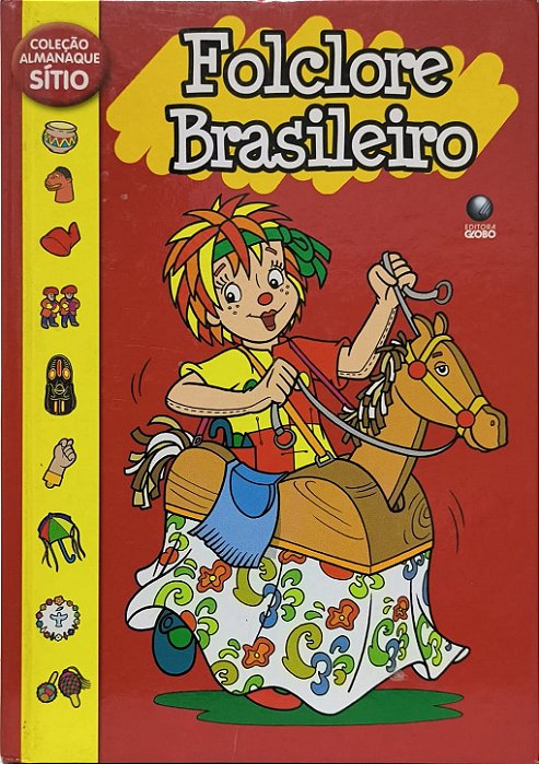 Folclore Brasileiro  Almanaque Sítio -  Fúlvio Gianella Júnior e Federico Mengozzi