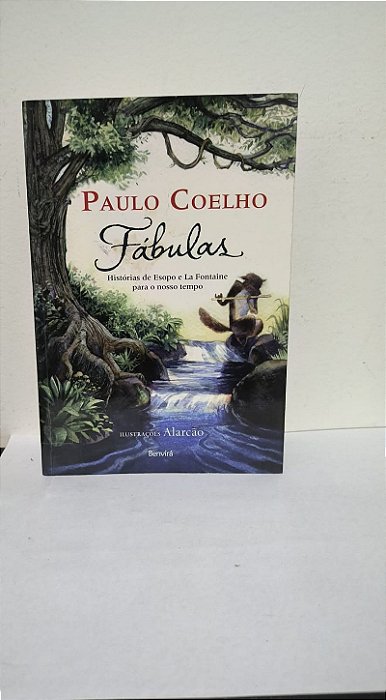 Fábulas : Histórias de Esopo e La Fontaine para o nosso tempo - Paulo Coelho