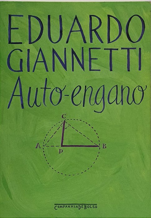 Auto-engano - Eduardo Giannetti
