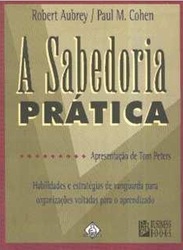A Sabedoria Prática - Robert Aubrey