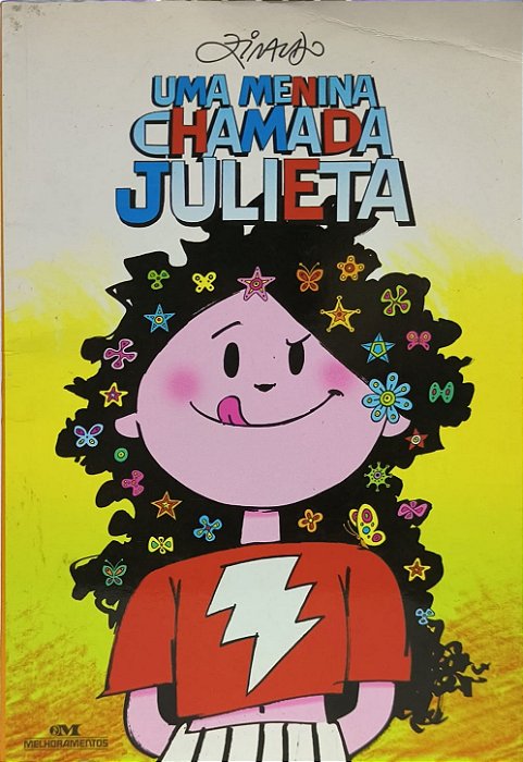 Uma Menina Chamada Julieta -  Ziraldo