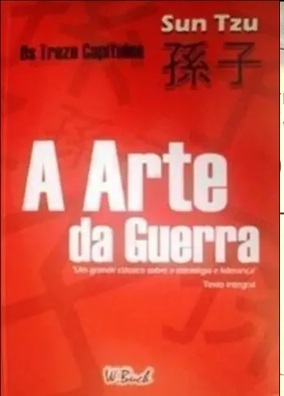 A Arte da guerra - Sun Tzu - os 13 capítulos W. Buch