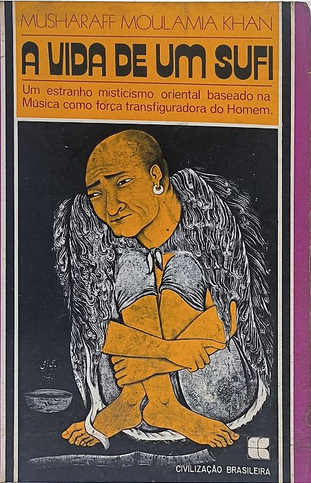 A Vida de um Sufi  - Musharaff Moulamia Khan