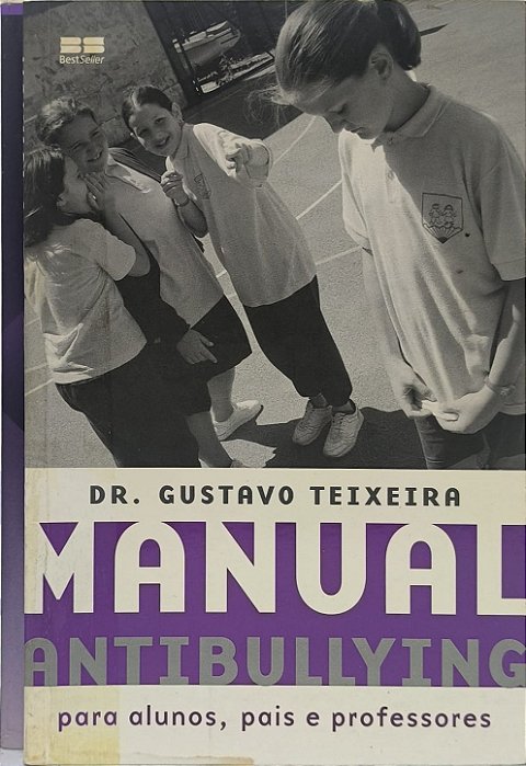 Manual Antibullying - Dr. Gustavo Teixeira